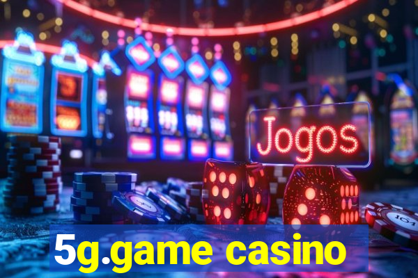 5g.game casino